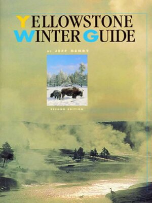 cover image of Yellowstone Winter Guide